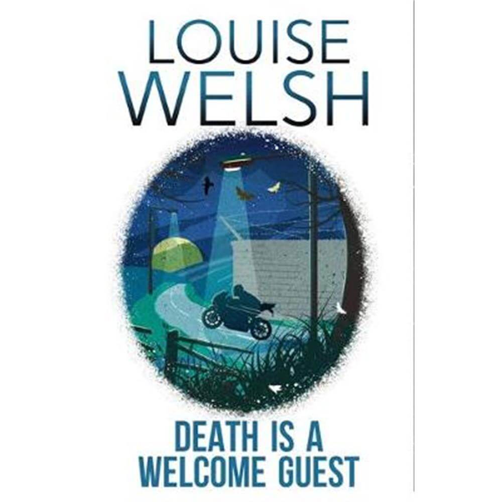 Death is a Welcome Guest (Paperback) - Louise Welsh
